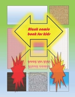 Blank Comic Book-Comic Sketch Book: Create your own comic book with this Blank Comic Book for kids, adults, students, teens and artists, many of Templates waiting you, 8.5 x 11 large, big Blank Comic 1677219157 Book Cover
