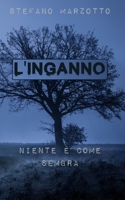 L'inganno: Niente è come sembra (Maresciallo Rizzi) B096TRVCPC Book Cover
