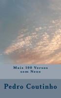 Mais 100 Versos Sem Nexo 1508624526 Book Cover