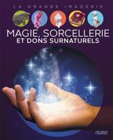 Magie, sorcellerie et dons surnaturels 2215180943 Book Cover