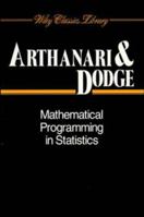 Mathematical Programming in Statistics (Probability & Mathematical Statistics) 0471592129 Book Cover