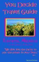 You Decide Travel Guide: Loreto 2nd Edition 0970889852 Book Cover