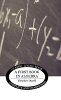 A First Book in Algebra 1922974072 Book Cover