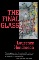 The Final Glass 0897333993 Book Cover