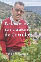 Relatos de un paisano de Corullón B0BGSRDRQJ Book Cover