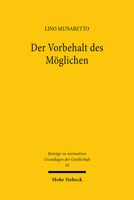 Der Vorbehalt Des Moglichen: Offentliches Recht in Begrenzten Moglichkeitsraumen 3161617444 Book Cover