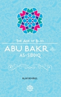 Abu Bakr As-Siddiq 1597843717 Book Cover