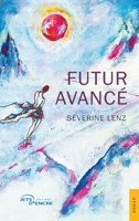 Futur avancé (French Edition) 2385800241 Book Cover