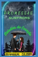 PROMESSAS SURFADAS: Melodias do coração B0C9SDMZ4S Book Cover