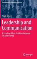 Leadership and Communication: A Case from Glass, Textile and Apparel Sector in Turkey 3319052470 Book Cover