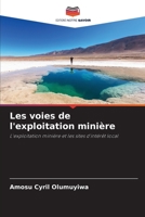 Les voies de l'exploitation minière: L'exploitation minière et les sites d'intérêt local 6206347532 Book Cover