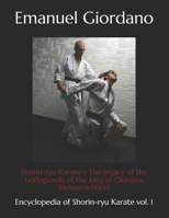 Shorin-ryu Karate: The legacy of the bodyguards of the king of Okinawa 1981728090 Book Cover