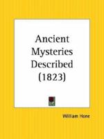 Ancient Mysteries Described 1564599043 Book Cover