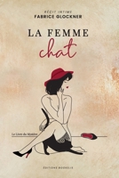 La Femme Chat (French Edition) B0833VRPHW Book Cover