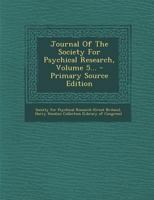 Journal of the Society for Psychical Research, Volume 5 1273294300 Book Cover