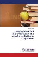 Development And Implementation of a Vocational Guidance Programme 3659403849 Book Cover