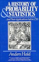 A History of Probability and Statistics and Their Applications Before 1750 0471471291 Book Cover