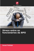 Stress entre os funcion�rios da BPO 6205308010 Book Cover