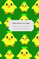 Baby Chicken Theme Wide Ruled Line Paper 1675018790 Book Cover
