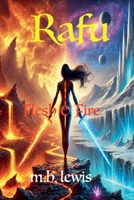 Rafu: Flesh and Fire B0F8PP7X8M Book Cover