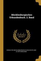 Mecklenburgisches Urkundenbuch. 2. Band 0270965300 Book Cover