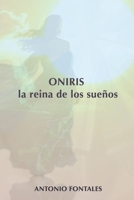 Oniris, la reina de los sueños B0CVKR7755 Book Cover