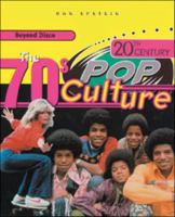 The 70's (20th Century Pop Culture) 079106087X Book Cover
