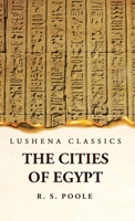 The Cities of Egypt 1639239421 Book Cover