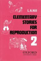 Elementary Stories for Reproduction: Second Series 0195817621 Book Cover