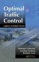 Optimal Traffic Control: Urban Intersections 1420062689 Book Cover