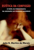 Estética Da Confissão 6558722976 Book Cover