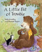 A Little Bit of Trouble 1582348820 Book Cover