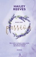 Passion - Band 2 3752628677 Book Cover