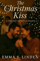 The Christmas Kiss: A Festive Novella B0G2CDRYVB Book Cover