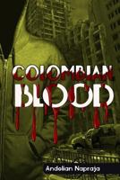 Colombian Blood 1517239354 Book Cover