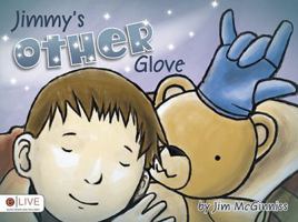 Jimmy's Other Glove 1615663770 Book Cover
