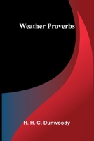 Weather proverbs 9369058702 Book Cover