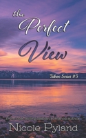 The Perfect View 1949308235 Book Cover