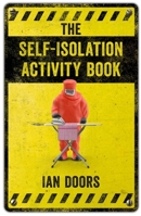 The Self-Isolation Activity Book 1398700533 Book Cover