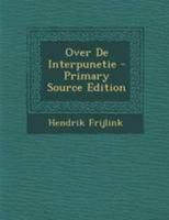Over De Interpunetie - Primary Source Edition 1294257250 Book Cover