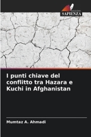 I punti chiave del conflitto tra Hazara e Kuchi in Afghanistan (Italian Edition) 6209527191 Book Cover