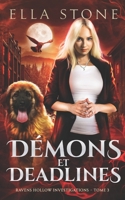Démons et Deadlines: Un roman de fantasy urbaine au rythme haletant (Ravens Hollow Investigations Série) (French Edition) B0GSYZHHN4 Book Cover