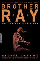 Brother Ray: Ray Charles' Own Story 0306814315 Book Cover