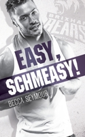 Easy, Schmeasy! 1922679976 Book Cover