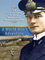 A World War 1 Adventure: The Life and Times of Rnas Bomber Pilot Donald E. Harkness 1496914104 Book Cover