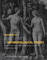 Readings for a History of Anthropological Theory, 2nd Edition 1551114119 Book Cover