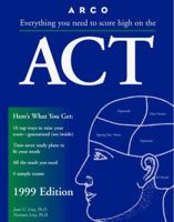 Everything You Need to Score High on the Act: 1999 (Serial) 0028624661 Book Cover