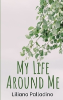 My Life Around Me 9357440976 Book Cover