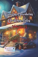 Cuentos Navideños Christmas Tales: Volumen nº 3 (Spanish Edition) 8410215942 Book Cover