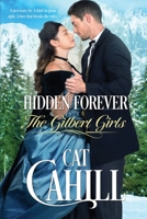 Hidden Forever (The Gilbert Girls) 169124306X Book Cover